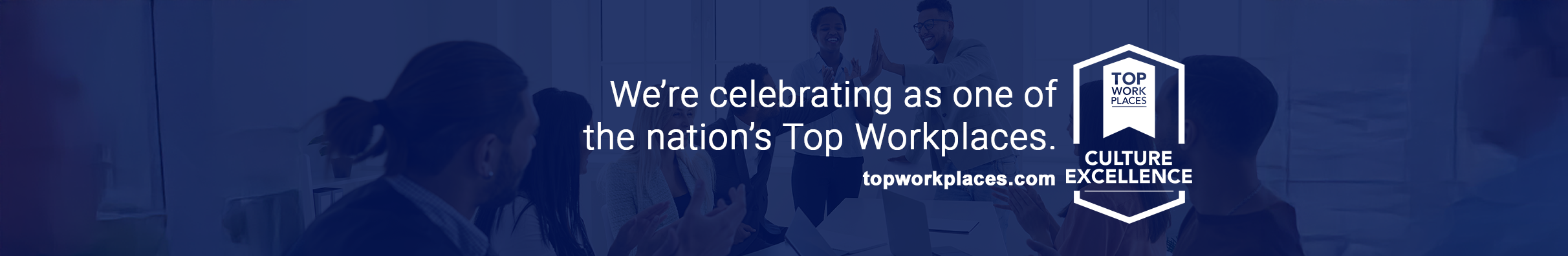 TSC Top Workplace banner for Culture Excellence. Topworkplace.com.